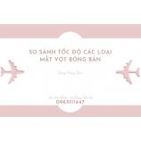 So sánh tốc độ các loại mặt vợt bóng bàn