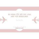 So sánh tốc độ các loại mặt vợt bóng bàn